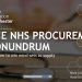 The NHS procurement conundrum, how to bring your innovation into the NHS