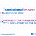 Translational Research at Manchester 2022