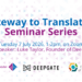 Gateway to Translation Webinar: Deepgate
